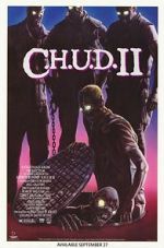 Watch C.H.U.D. II: Bud the Chud M4uhd