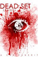 Watch Dead Set Serious M4uhd