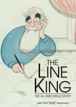 Watch The Line King: The Al Hirschfeld Story M4uhd