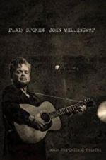 Watch John Mellencamp: Plain Spoken Live from The Chicago Theatre M4uhd