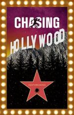 Watch Chasing Hollywood M4uhd
