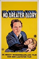 Watch No Greater Glory M4uhd