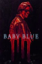 Watch Baby Blue M4uhd
