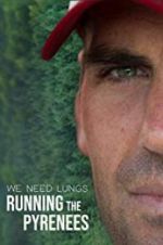 Watch We Need Lungs M4uhd