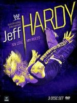 Watch Jeff Hardy: My Life, My Rules M4uhd