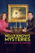 Watch Nelly Knows Mysteries: All Manners of Murder M4uhd