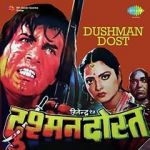 Watch Dushman Dost M4uhd