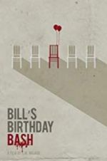 Watch Bill\'s Birthday Bash M4uhd