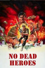 Watch No Dead Heroes M4uhd