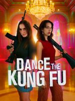Watch Dance the Kung Fu M4uhd