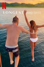 Watch Longest Third Date M4uhd