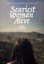 Watch Scariest Woman Alive M4uhd