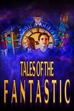 Watch Tales of the Fantastic M4uhd