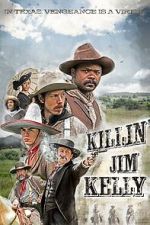 Watch Killin\' Jim Kelly M4uhd