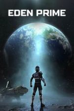 Watch Eden Prime M4uhd