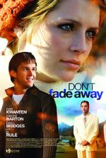 Watch Don\'t Fade Away M4uhd