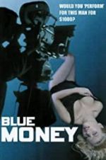 Watch Blue Money M4uhd