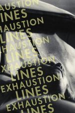 Watch Exhaustion Lines M4uhd