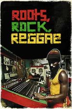 Watch Roots Rock Reggae: Inside The Jamaican Music Scene M4uhd