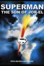 Watch Superman: Son of Jor-El (FanEdit M4uhd