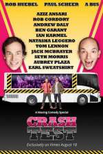 Watch Crash Test: With Rob Huebel and Paul Scheer M4uhd