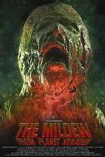 Watch The Mildew from Planet Xonader M4uhd