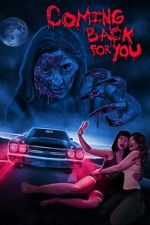 Watch Coming Back for You M4uhd