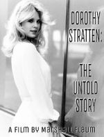 Watch Dorothy Stratten: The Untold Story M4uhd