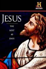 Watch History Channel Jesus The Lost 40 Days M4uhd