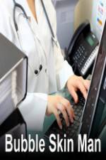 Watch Bubble Skin Man M4uhd