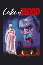 Watch Cake of Blood M4uhd