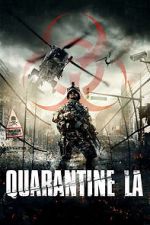 Watch Quarantine L.A. M4uhd