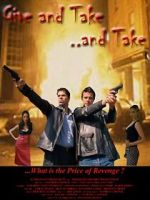 Watch Give and Take, and Take M4uhd