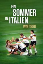 Watch Ein Sommer in Italien - WM 1990 M4uhd