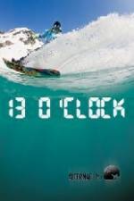 Watch Alterna Films 13 O'Clock M4uhd