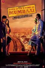 Watch Once Upon a Time in Mumbaai M4uhd
