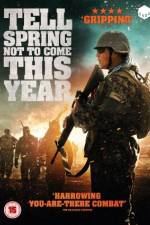 Watch Tell Spring Not to Come This Year M4uhd