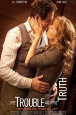 Watch The Trouble with the Truth M4uhd