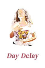 Watch Day Delay M4uhd