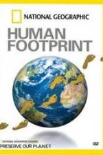Watch National Geographic The Human Footprint M4uhd