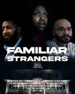 Watch Familiar Strangers M4uhd
