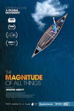 Watch The Magnitude of All Things M4uhd