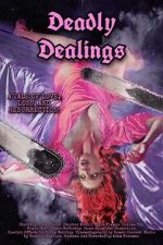 Watch Deadly Dealings M4uhd