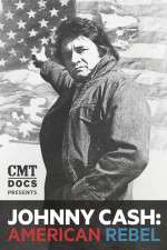 Watch Johnny Cash: American Rebel M4uhd