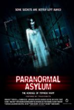 Watch Paranormal Asylum: The Revenge of Typhoid Mary M4uhd