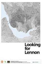 Watch Looking for Lennon M4uhd