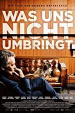 Watch What Doesn\'t Kill Us M4uhd