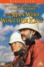Watch The Man Who Would Be King M4uhd