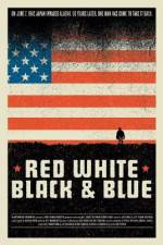 Watch Red White Black & Blue M4uhd