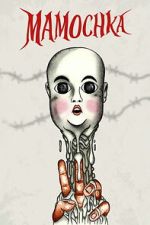 Watch Mamochka M4uhd